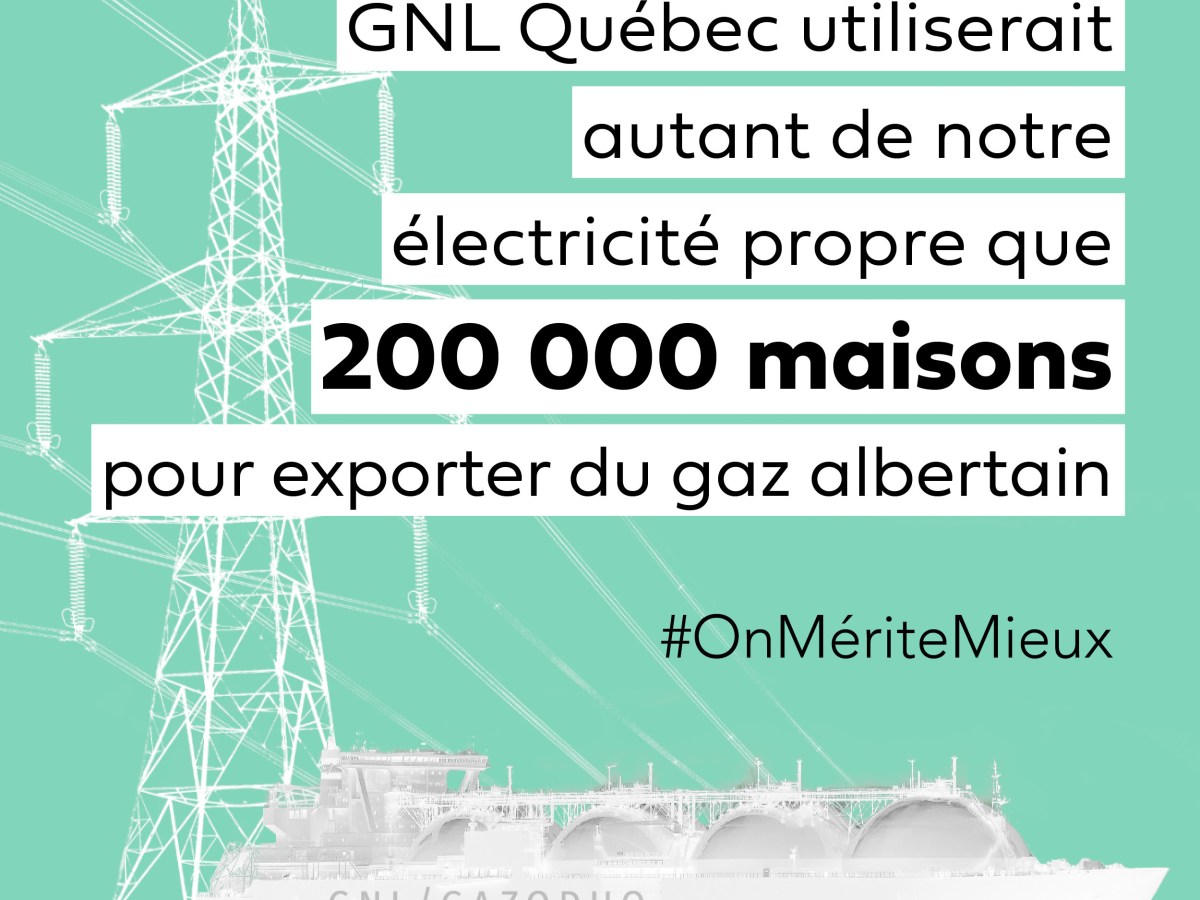 GNL/Gazoduq coûterait cher à Hydro-Québec : une autre raison de rejeter le&nbsp;projet